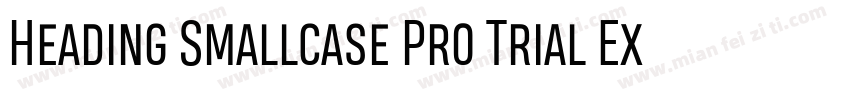 Heading Smallcase Pro Trial ExtraBo字体转换